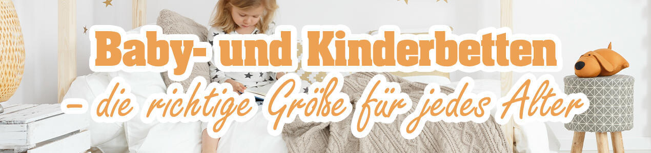 Ein Babybett mit einem Kissen in Form eines Hundes, daneben ein kleiner Tisch. Text: 'Baby- und Kinderbetten - die richtige Größe für jedes Alter'.